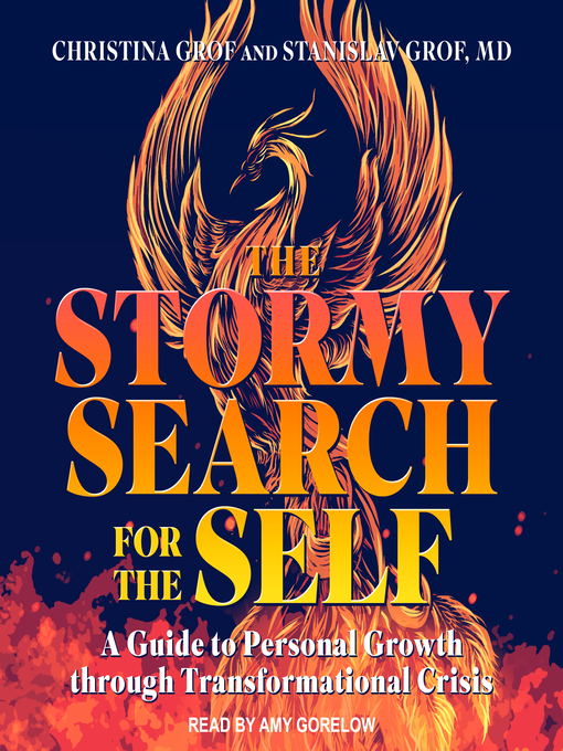 Title details for The Stormy Search for the Self by Stanislav Grof - Available